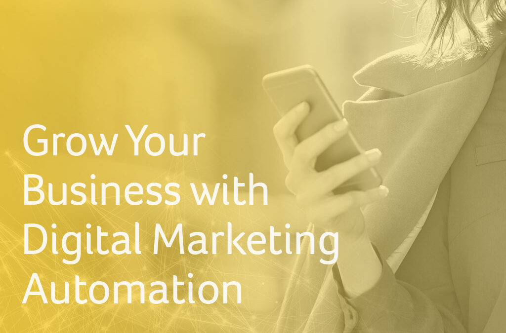 Grow Your Business with Digital Marketing Automation