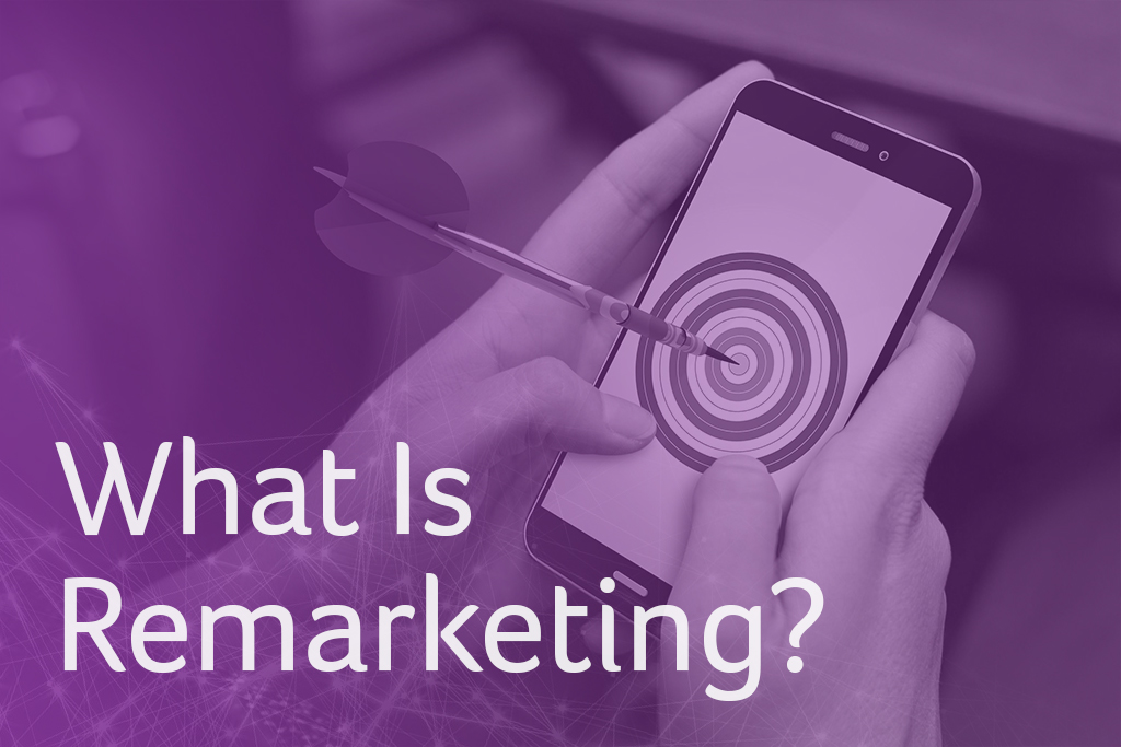 what is remarketing - digital advertising - remarketing cost - does remarketing work