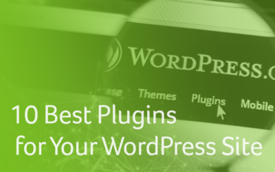 10 Best Plugins for Your WordPress Site