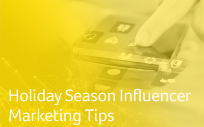 Holiday Season Influencer Marketing Tips